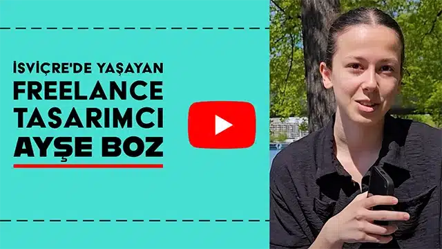 İsviçre'de yaşayan freelance tasarımcı ayşe boz